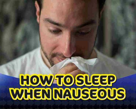 How To Sleep When Nauseous