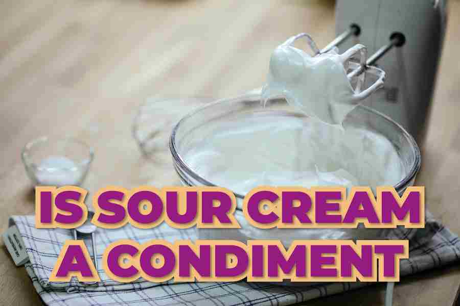Is Sour Cream A Condiment
