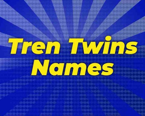 Tren Twins Names