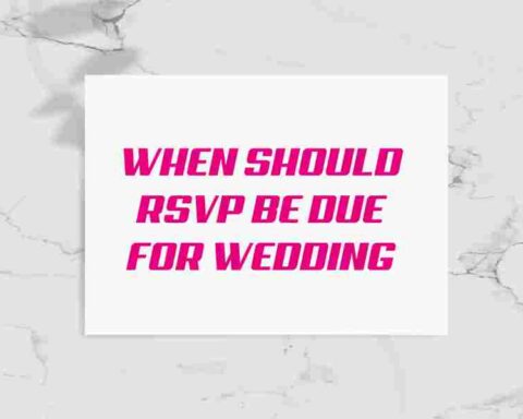 When Should Rsvp Be Due For Wedding